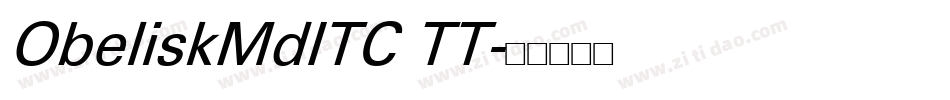 ObeliskMdITC TT字体转换